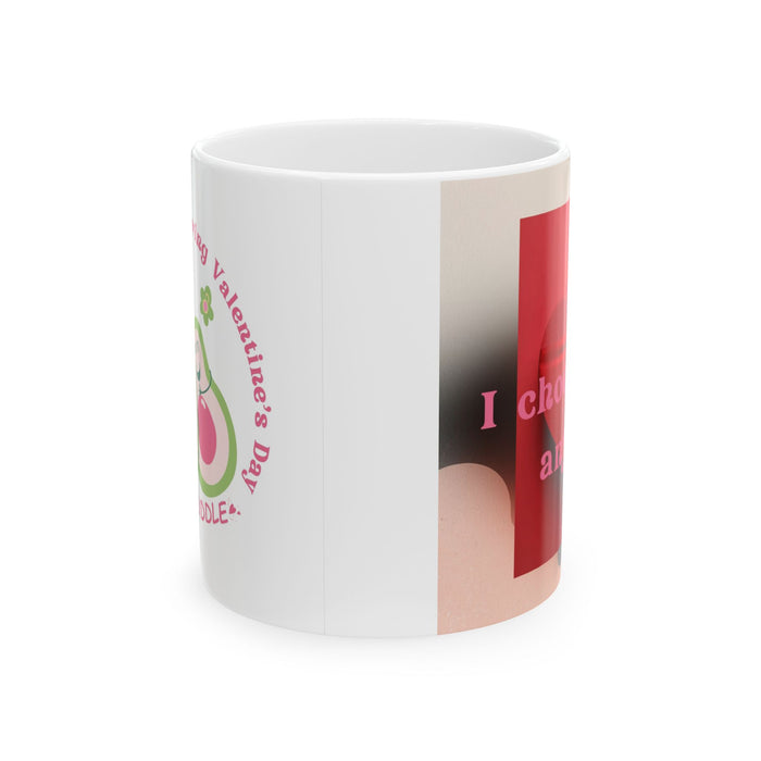 I Chose You Mug | Valentine's Day Cute Avocado Coffee Cup